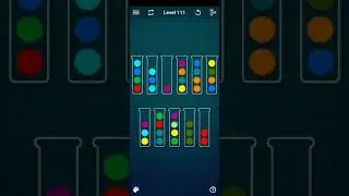 Ball Sort Puzzle - Color Sorting Games Level 111 Walkthrough Solution Android/iOS