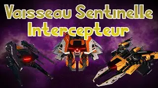 Tout savoir sur le vaisseau Sentinelle Intercepteur