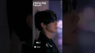 ALL41 - Rainy Day | Why do they only call you when the sky is grey? 😞🌧️ #sadsong