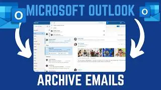 How To Archive Emails In Outlook