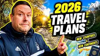НАШИ САМЫЕ МАСШТАБНЫЕ ПРИКЛЮЧЕНИЯ! - ПЛАНЫ ПУТЕШЕСТВИЙ НА 2026 ГОД