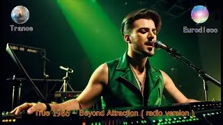 True 1986 - Beyond Attraction ( radio version )
