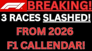 FORMULA 1 BREAKING NEWS - 3 RACES SLASHED FROM 2026 SEASON @Formula1 #formula1