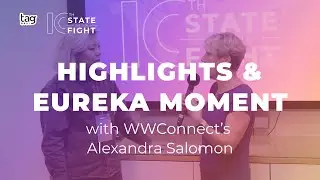 State of the Fight 2025 - Highlights & Eureka Moment with WWConnect's Alexandra Salomon