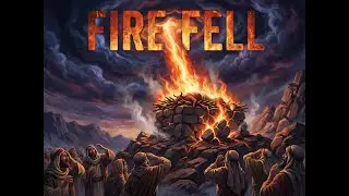 🔥 Fire Fell &mdash; And the Altar Exploded (1 Kings 18 Explained)