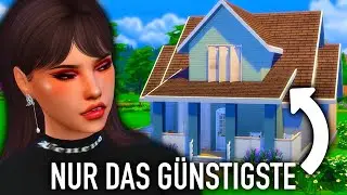 *MENTAL BREAKDOWN* Ich baue ein Haus NUR mit den GÜNSTIGSTEN Sachen | Die Sims 4 | Doris