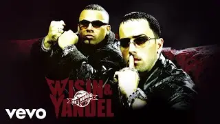 Wisin & Yandel - La Compa&ntilde;&iacute;a (Visualizer)