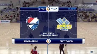 16. seria: Gwardia Opole - Azoty Puławy SKRÓT