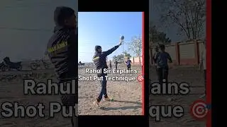Shot Put Technique Explained | Rahul Sir | Power + Accuracy Shot Put |Lateral Drill | Boys vs Girls