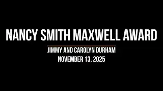 Nancy Smith Maxwell Award 2025: Jimmy and Carolyn Durham