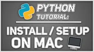 How to Install & Setup PYTHON on Mac (Pycharm)