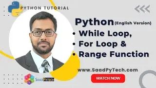 Python Tutorial (English Version) - The While Loop, For Loop & Range Function - Jupyter Notebook