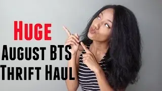 HUGE AUGUST BTS THRIFT HAUL + Try-on & Mini Vlog 2016