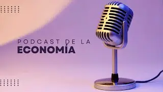 Producci&oacute;n sostenible: &iquest;producir m&aacute;s o producir mejor? | El podcast de la Econom&iacute;a | EP 11 