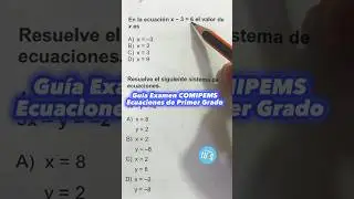 ✅ Gu&iacute;a para el Examen de COMIPEMS | Ecuaci&oacute;n de Primer Grado #comipems #examencomipems #comipems2024