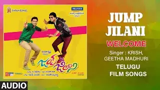 Welcome Audio Song | Telugu Movie Jump Jilani | Allari Naresh, Isha C, Swati Dixit | Vijay Ebenezer