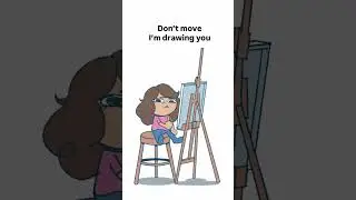 don't move I'm drawing you 😳
