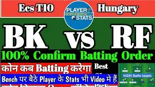 BK vs RF Dream11 Prediction | BK vs RF Dream11 | BK vs RF Player Stats | bk vs rf | Stats