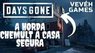 Como eliminar a horda de chemult mais fácil na casa segura em Days Gone de ps4