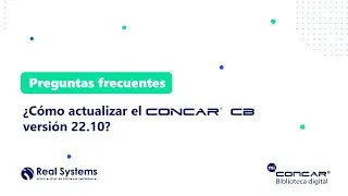 &iquest;C&oacute;mo actualizar el CONCAR CB versi&oacute;n 22.10?