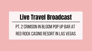 Crimson in Bloom Pool Patio Drink Count-Las Vegas
