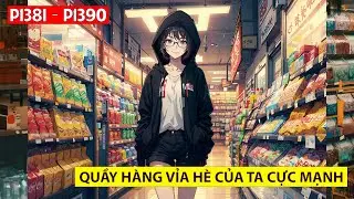 Quầy H&agrave;ng Vỉa H&egrave; Của Ta Cực Mạnh | P1381 - P1390