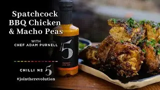 Spatchcock BBQ Chicken & Macho Peas & Spicy Rice Recipe | Chef Adam Purnell