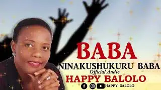 Best praise song form Happy Balolo