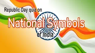 National symbols of India | Republic day quiz in english 2023 |January 26 quiz |quiz on Republic Day