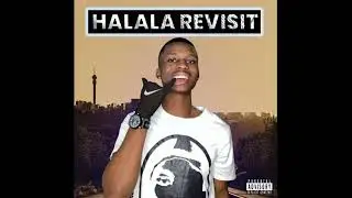 Halala revisit 2.0 Ambitious kid