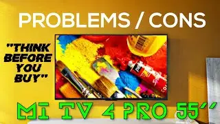 Problems With Mi TV 4 Pro 55 inch | VALUE FOR MONEY???