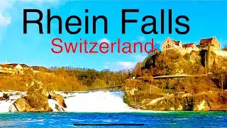 Rhein Falls Switzerland | Most Powerful Waterfall in Europe | Rheinfall Schweiz Schaffhausen