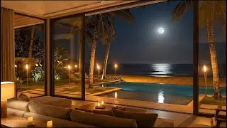 Moonlit Ocean Reset | Luxury Beach Chalet Night + Smooth Bossa Nova (No Talking)