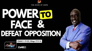 Appointed Time || Power to Face and Defeat Opposition— Bishop Jackson Solonka