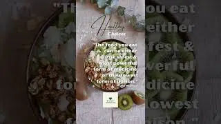 Healthy meal choices motivational quote
