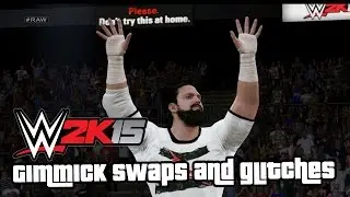 WWE 2K15 Gimmick Swaps and Glitches