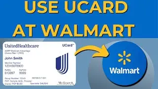 Как использовать карту UnitedHealthCare UCard в Walmart (обновлено в 2026 году!)