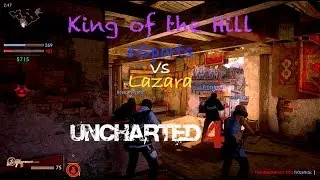 UNCHARTED 4: eSports Riot vs Lazara KOTH