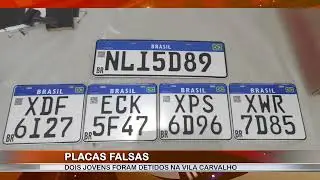 Placas falsas: suspeitos s&atilde;o detidos na zona norte