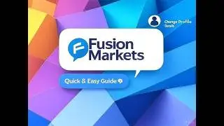 How to Change Profile Details in Fusion Markets Quick & Easy Guide