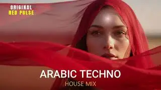 RED PULSE |  صمت العيون - Arabic Techno House Mix