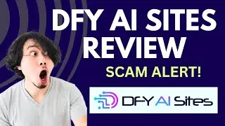 DFY AI Sites Review | SCAM ALERT! MUST WATCH