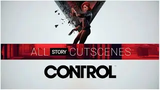 Control (2019) - All Story Cutscenes German