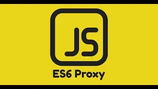JavaScript Proxy - Tutorial