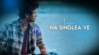 Single 2.0 Whatsapp status || single album song || love failure || riyazeditzz