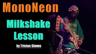 MonoNeon "Milkshake" Bass Tutorial