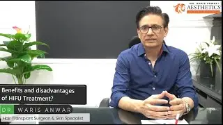 What are advantages & disadvantages of HIFU?| HIFU face lifting treatment