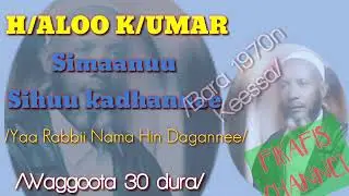 Haji Alo Umar_ Simaanuu Sihuu Kadhannee