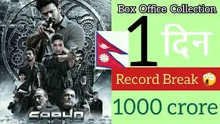 Saaho First Day Box Office Collection in Nepal | Saaho Movie Review