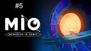 MIO: Memories in Orbit➤ПРОХОЖДЕНИЕ ИГРЫ➤4К➤(ПК)➤#5